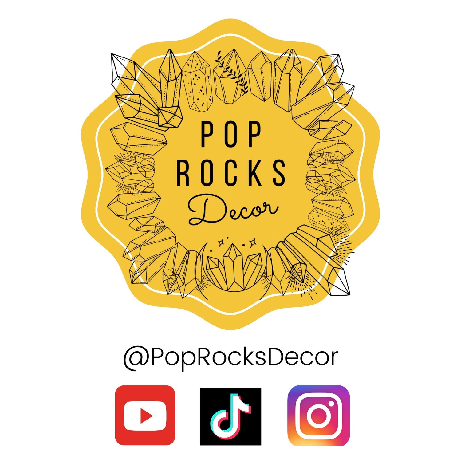 a logo for a company called "Pop Rocks Decor". The logo consists of a yellow circle with a border, surrounded by various geometric shapes and designs, including crystals and lines. The company's name is displayed in a stylized font within the yellow circle. Below the logo, there are three social media icons representing Twitter, Instagram, and YouTube.